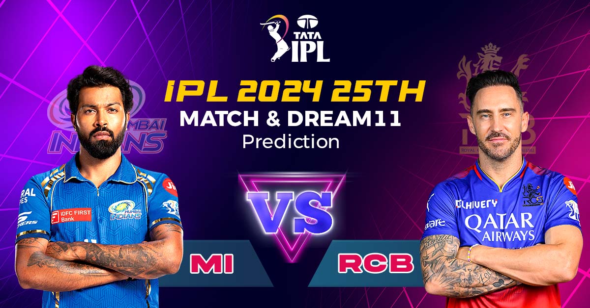 IPL 2024 25th Match And Dream11 Prediction: Mumbai Indians vs Royal Challengers Bengaluru