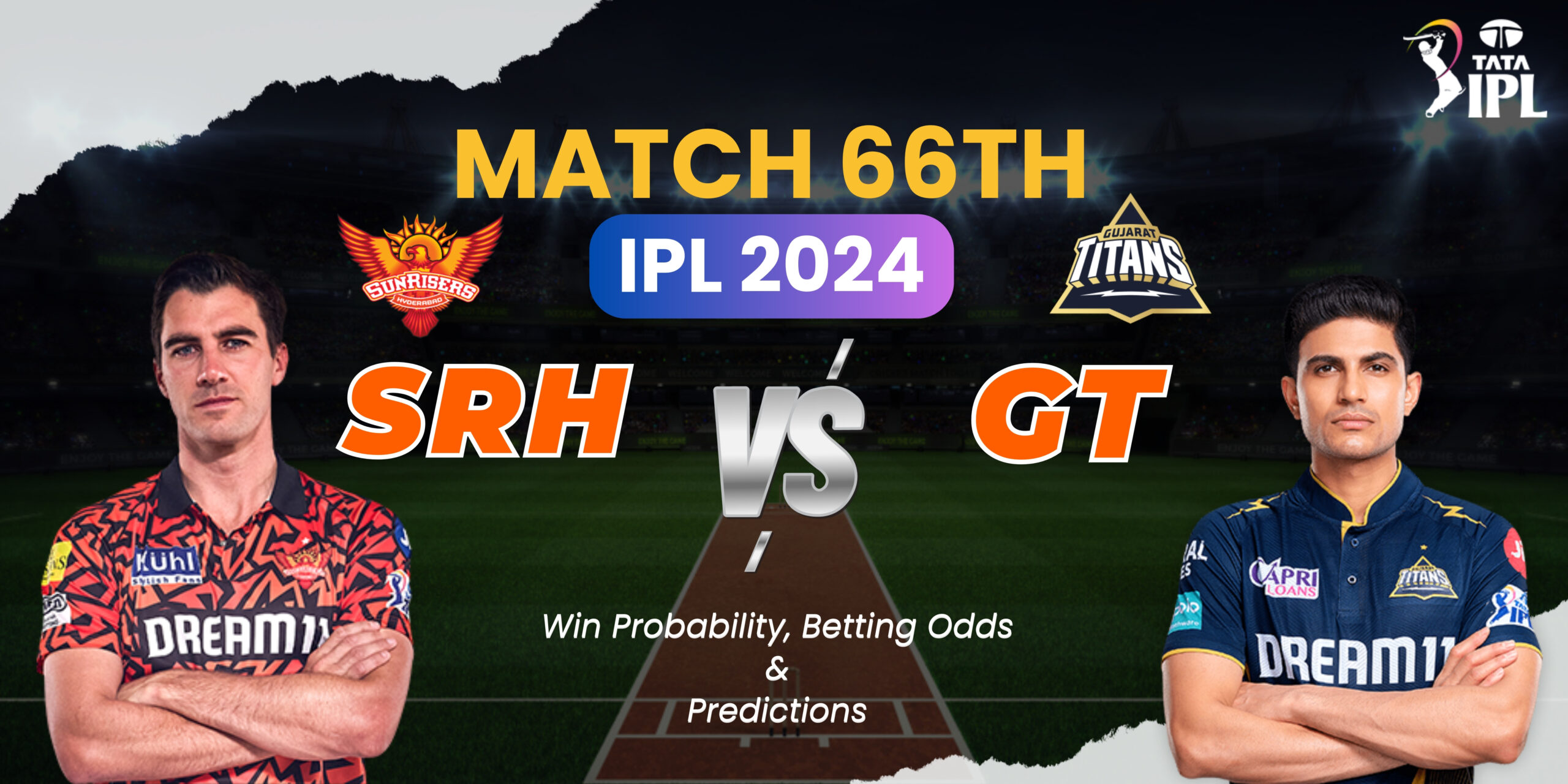 SRH vs GT Match 66th, IPL 2024: Win Probability, Betting Odds And Predictions