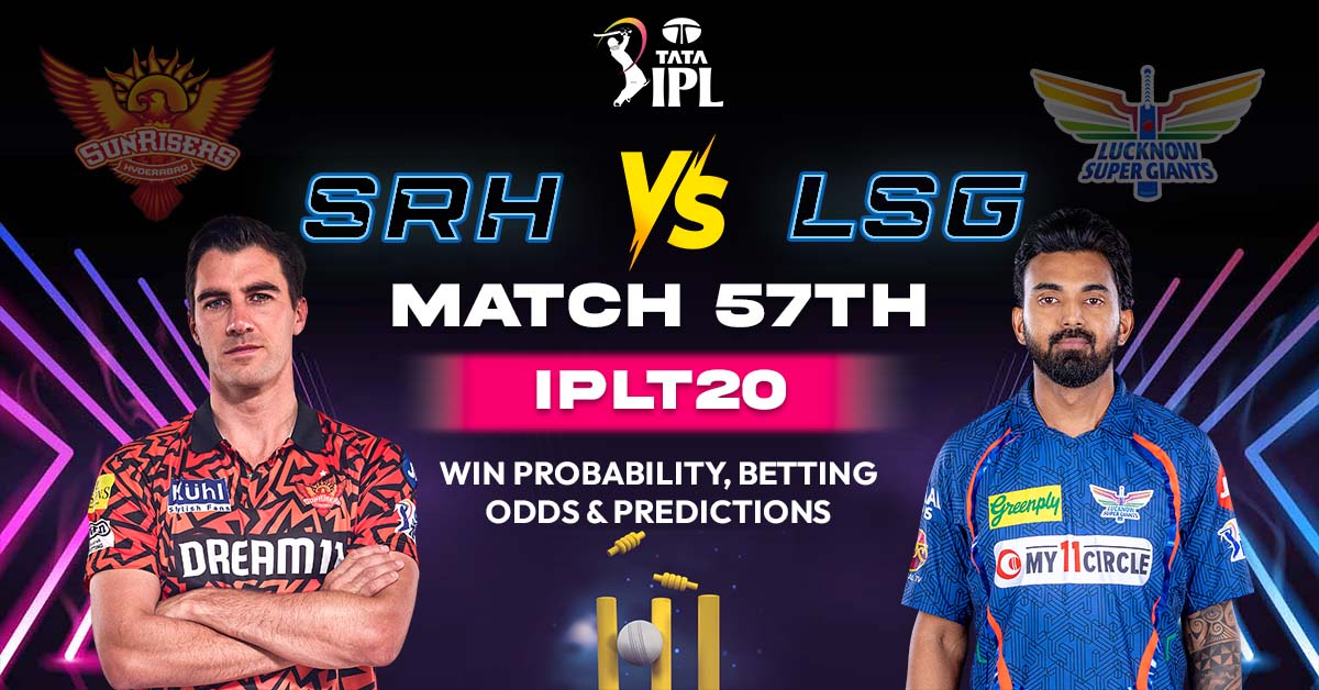 SRH vs LSG Match 57th, IPLT20: Win Probability, Betting Odds And Predictions