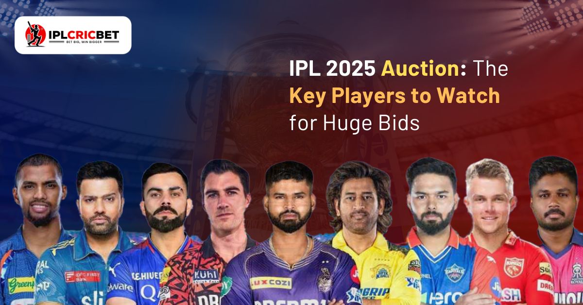 IPL 2025 Auction: The Key Players to Watch for Huge Bids