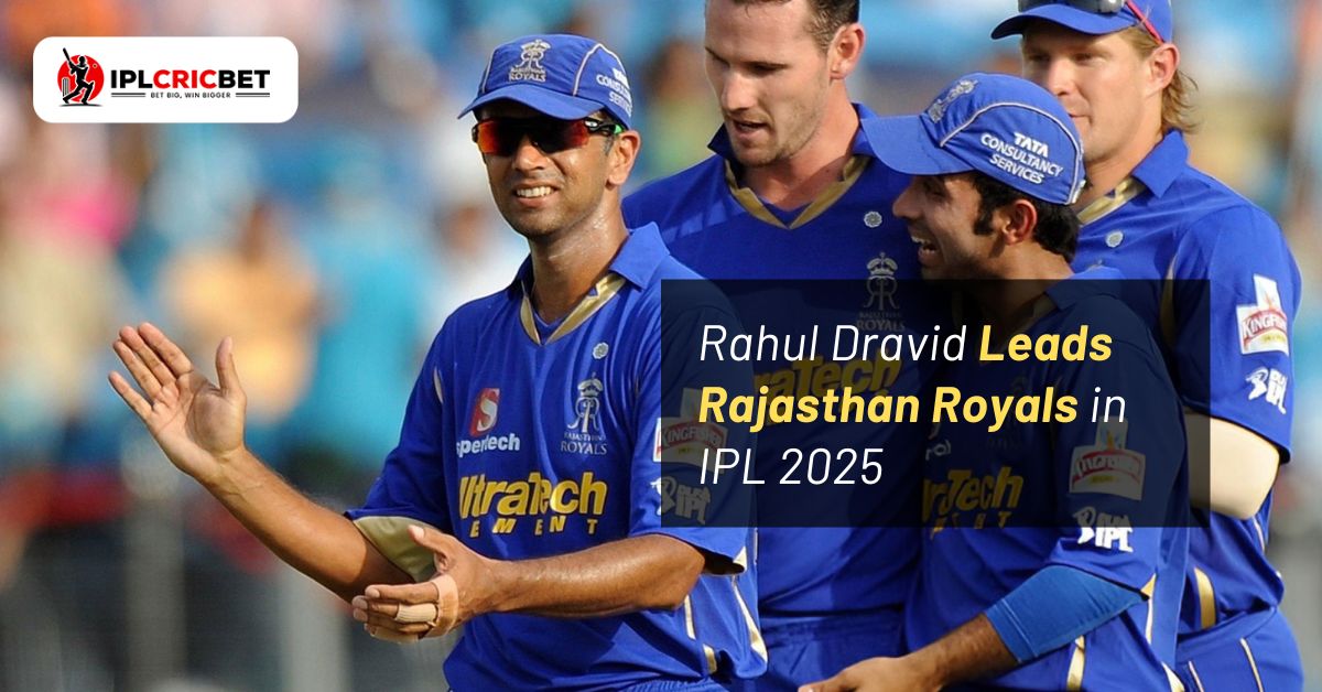 Rahul Dravid Leads Rajasthan Royals in IPL 2025-IPL